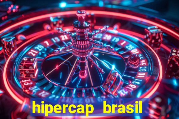 hipercap brasil como funciona